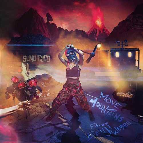 Sumo Cyco : Move Mountains